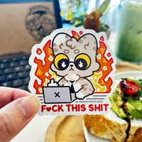 FXCK THIS SHIT | mosskidd ✦ Die-Cut Sticker