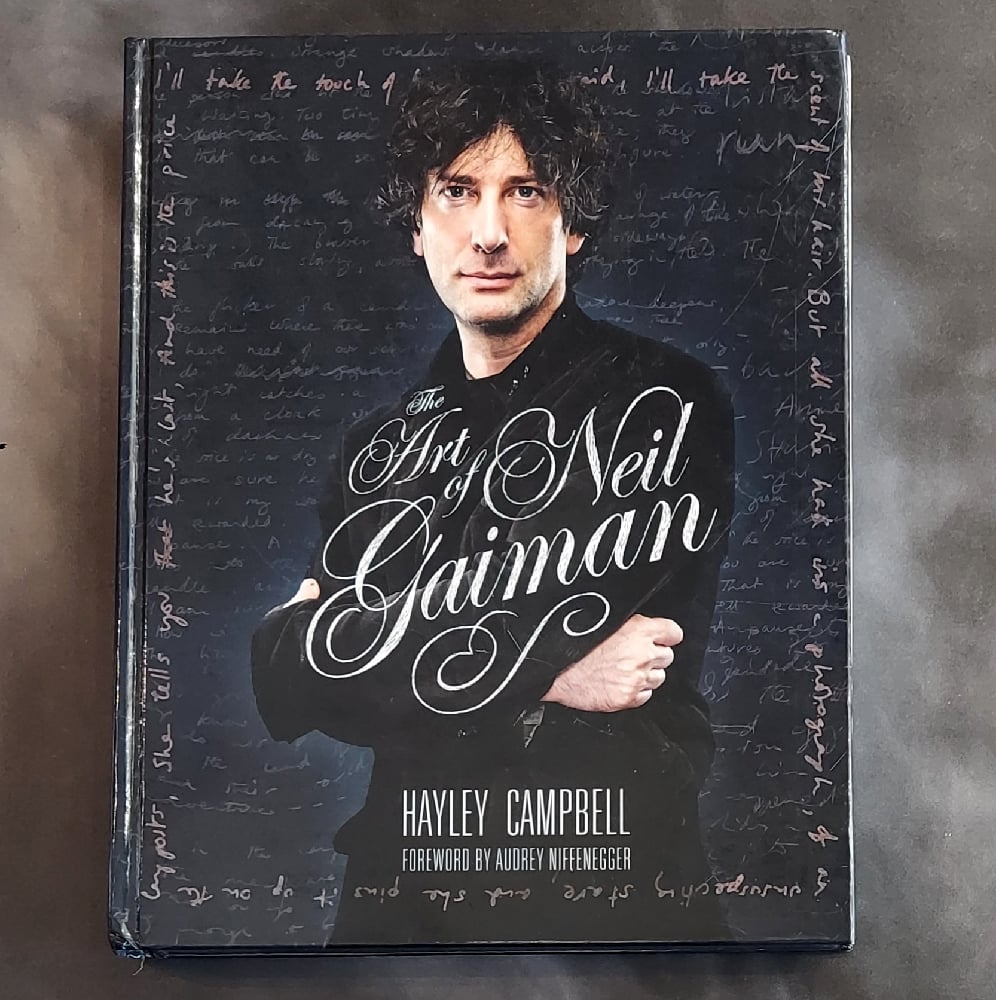 The Art of Neil Gaiman by Hayley Campbell - LTD. Edition SIGNED x2