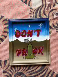 Image 8 of Don’t Be A PRICK