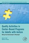 Quality Activities in center based programs for adults with autism