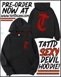 Image 2 of 50% off!!! 3 TATTD G BDAY😈 HOODIE BUNDLE!!!