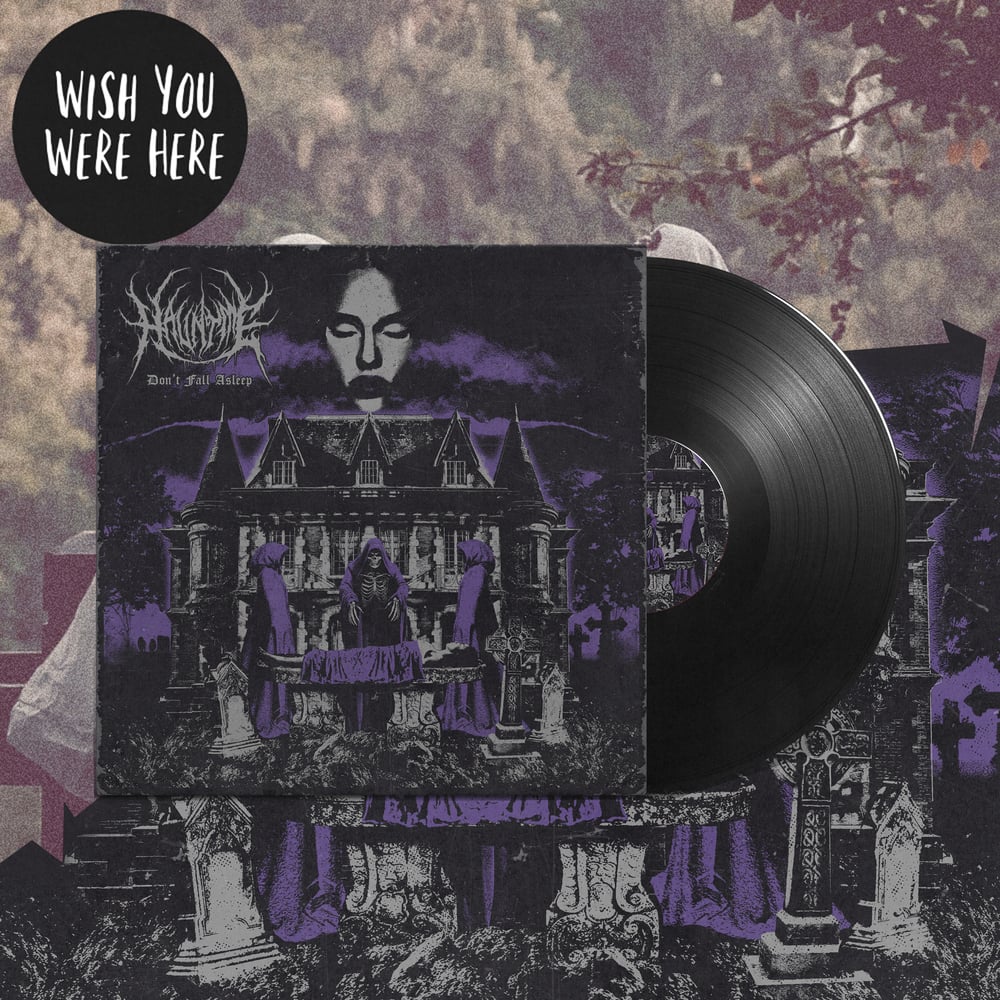 Wish You Were Here // Don’t Fall Asleep Vinyl