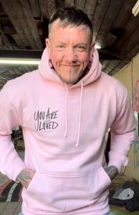 Image 1 of You are loved PINK hoodie 