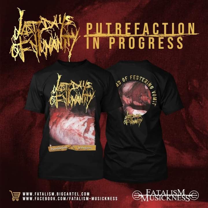 LAST DAYS OF HUMANITY - Putrefaction In Progress (SS Version)