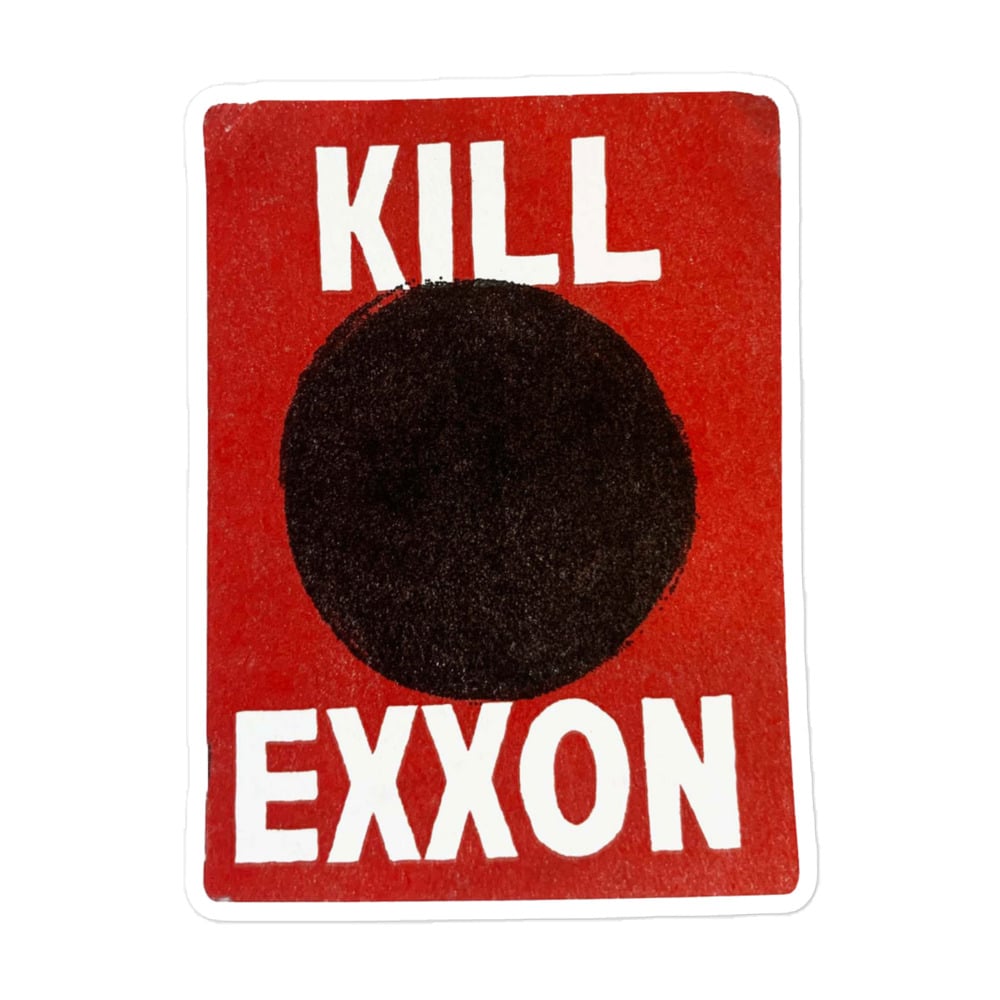 Kill Exxon Sticker