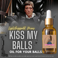 Image 1 of Kiss My Balls (Oil For Your Balls)