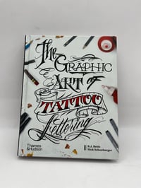Image 1 of The Graphic Art of Tattoo Lettering