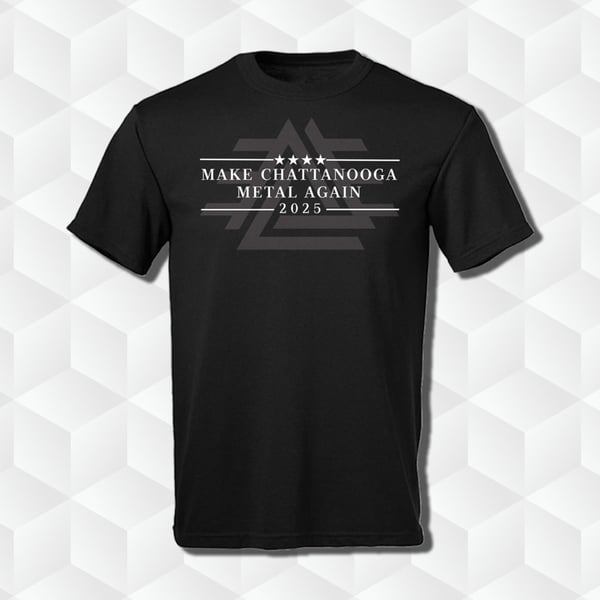 Image of Make Chattanooga Metal Again