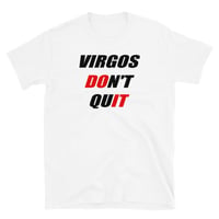 Image 1 of Virgos don't quit - Light Color Short-Sleeve Unisex T-Shirt copy