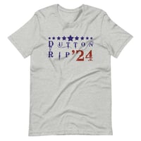Image 5 of Dutton Rip '24 - Unisex t-shirt from PatriotsCo.com