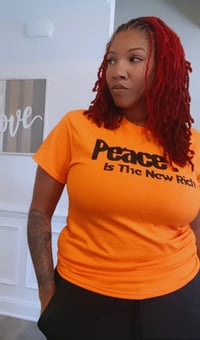 Orange - Peace Is The New Rich T-Shirt