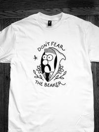 Image 1 of “Don’t Fear the Beaker” Tee