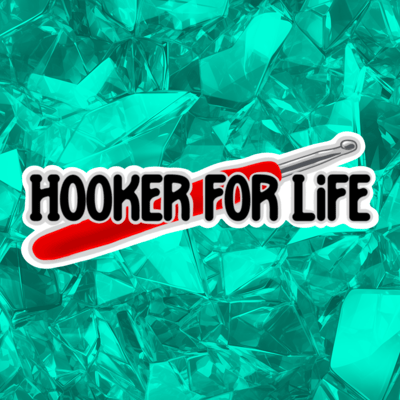 Image of Hooker For Life Sticker