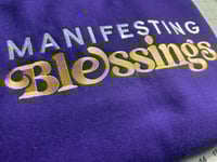 Image 3 of Manifestng Blessings Embroidered Hoodie Or Sweatshirt / Custom Colors
