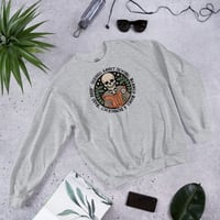 Image 1 of Serous About Unisex Sweatshirt
