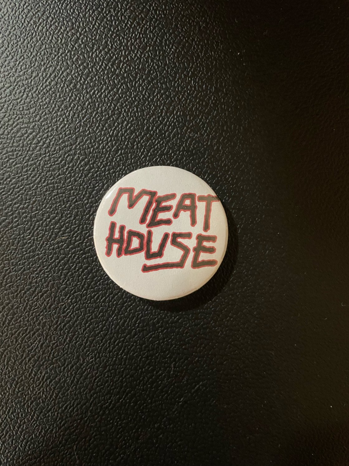 Image of Meat House pin