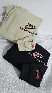 Image 7 of Hubby/Wifey Hoodies with Roman Numerals and Eachothers Initials