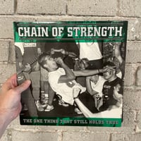Chain Of Strength – The One Thing That Still Holds True - US 2nd press LP