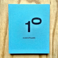 Image 1 of 10 - 10 Years of in-Public