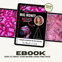 Image 1 of The Wig Money Method 