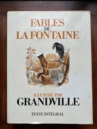 Image 1 of Les fables de la fontaines illustrées par Grandville, 1983