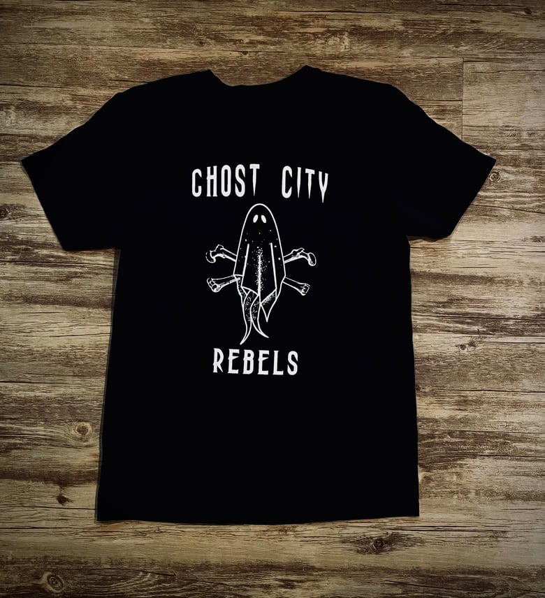 Image of Ghost City Rebels T Shirt