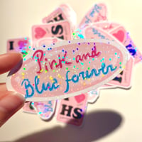 Image 1 of pink and blue forever sticker