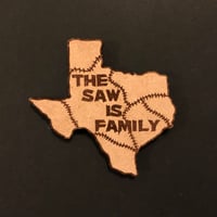The Saw Is Family - Magnet
