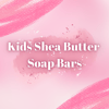 Kids Shea Butter Soap Bars
