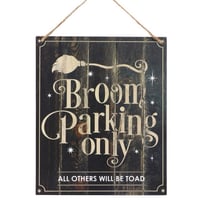 Broom Parking Only MDF Hanging Sign 