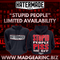 Image 1 of HOODIE - NEW!! “Stupid People” (((LIMITED)))
