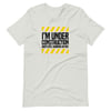 "I've Got Work To Do" Short-Sleeve Unisex T-Shirt (light)