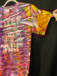 Image 3 of SMALL MILF Man I Love Frogs Tie Dye Shirt 2