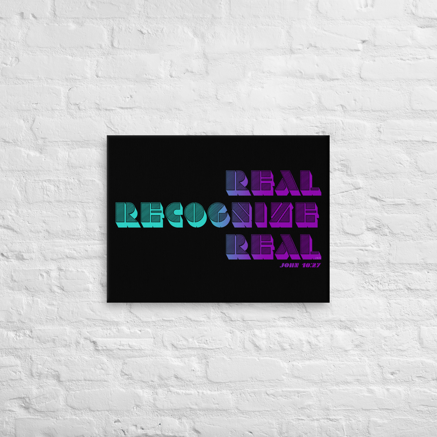 Image of "Real Recognize Real" Stretched Canvas Wall Art