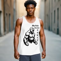 Image 3 of Men's Pain Became Power Tank Top