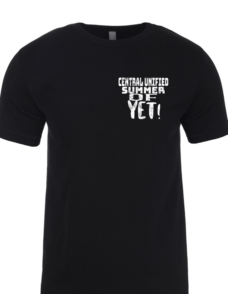  Central Unified Summer of Yet!