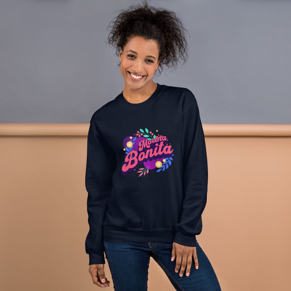 Image of Morena Bonita Sweatshirt