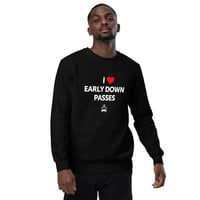 Image 2 of Sweatshirt: I Love Early Down Passes