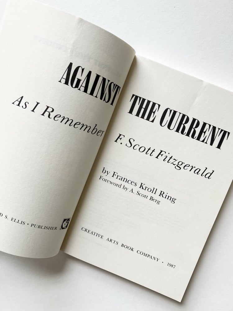 Against the Current: As I Remember F. Scott Fitzgerald Image 2