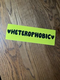 Image 1 of Heterophobic Sticker Pre-order 
