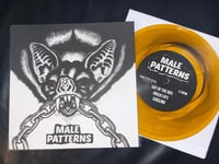 Image 3 of Male Patterns / Under Attack  Split 7”