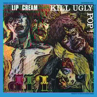 Image 1 of Lip Cream - “Kill Ugly Pop” LP (PRE-ORDER)