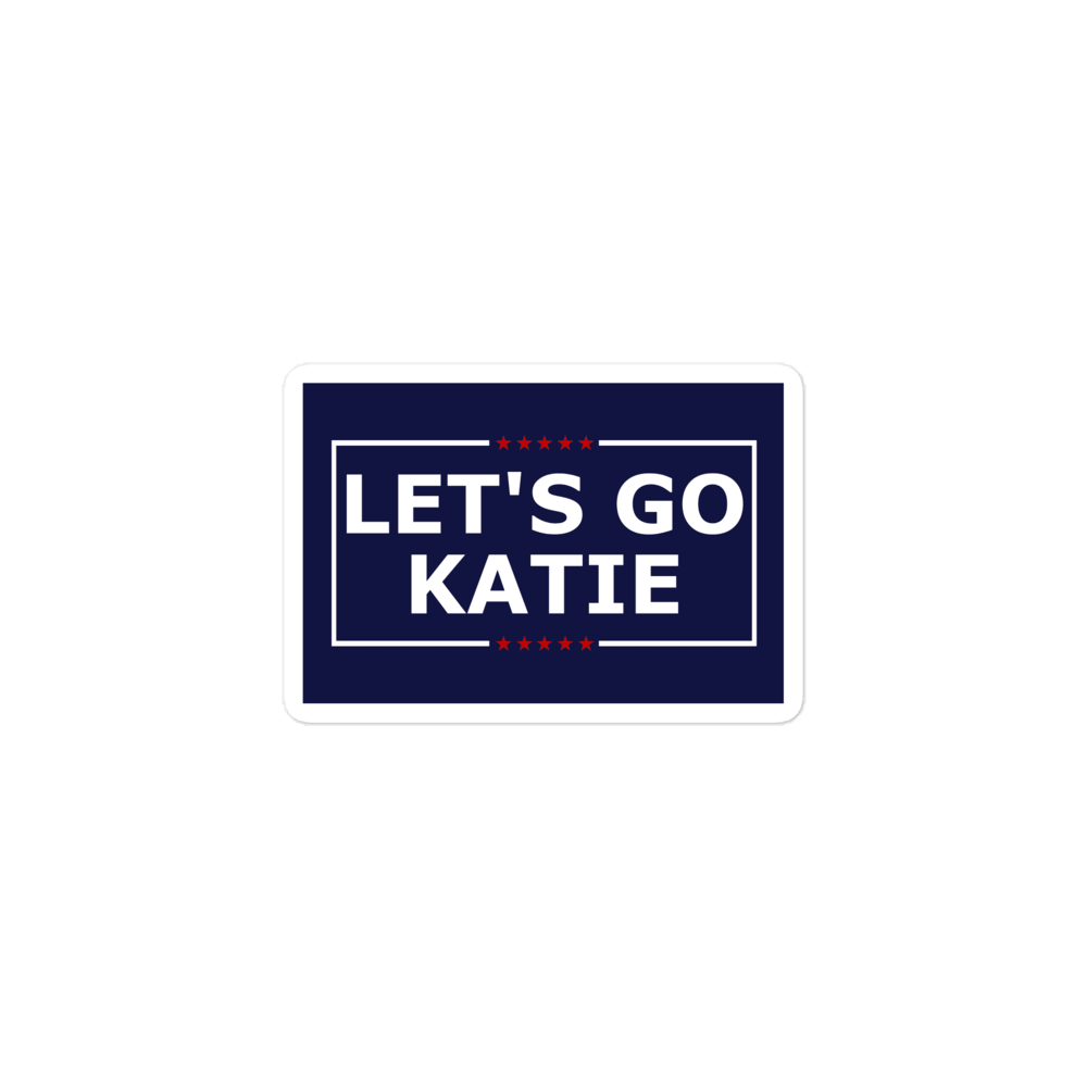 Let's Go Katie! sticker