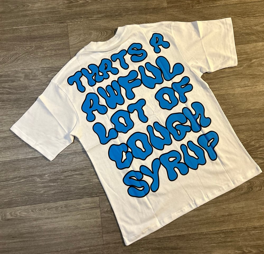 Image of Coughhh Syrupp Shirtt