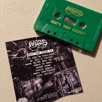 Image 4 of HAGGUS - “What’s Your Excuse?” cassette