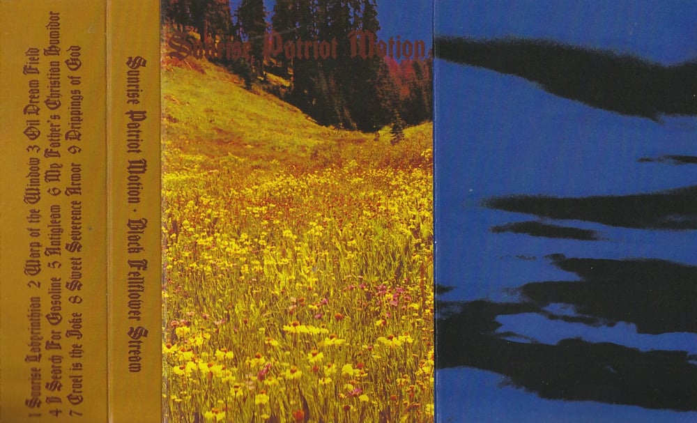 SUNRISE PATRIOT MOTION 'Black Fellflower Stream' cassette (reissue)