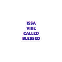 Image 4 of Vibe Called Blessed Kiss-cut vinyl decals