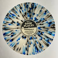 Image 2 of Goin’ Places - Imperfect Lp or Cd
