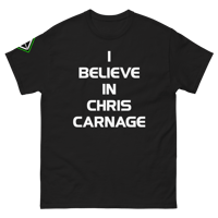 Image 1 of I BELIEVE IN CHRIS CARNAGE Black Adult Classic Tee