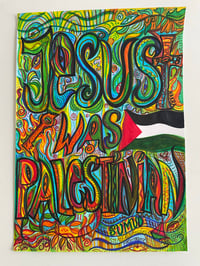 Image 1 of ‘Jesus Was Palestinian’ Print
